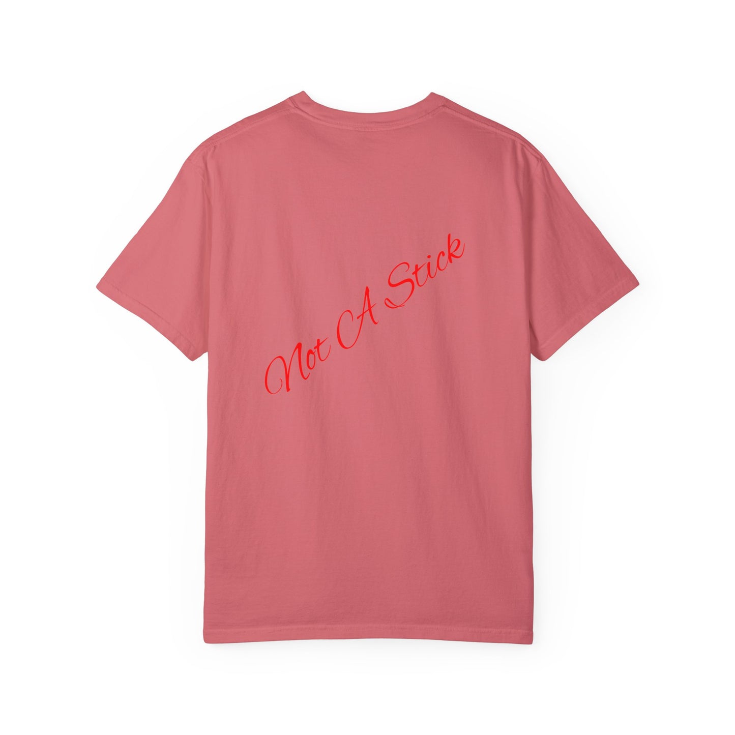 Not A Stick T-shirt